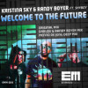 Kristina Sky & Randy Boyer Ft ShyBoy – Welcome To The Future (Original)